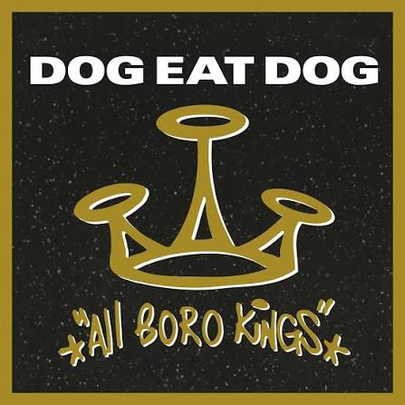 Dog Eat Dog — All Boro Kings — обложка
