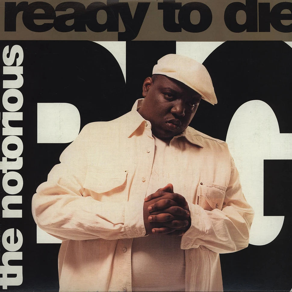 Notorious B.I.G. — Ready To Die