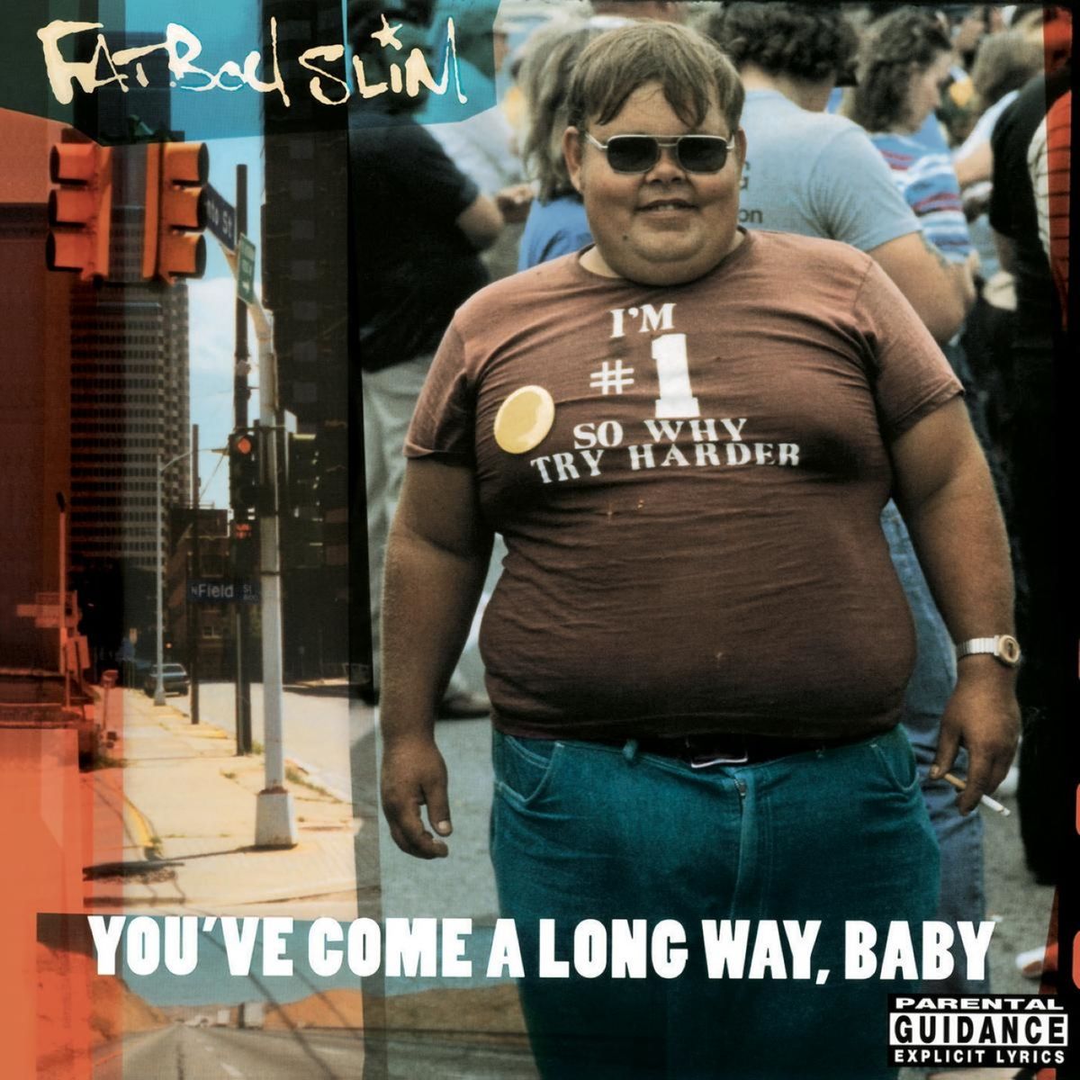 Fatboy Slim — You've Come A Long Way, Baby