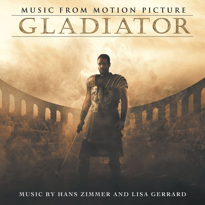 Hans Zimmer, Lisa Gerrard — Gladiator (Music From The Motion Picture) — обложка
