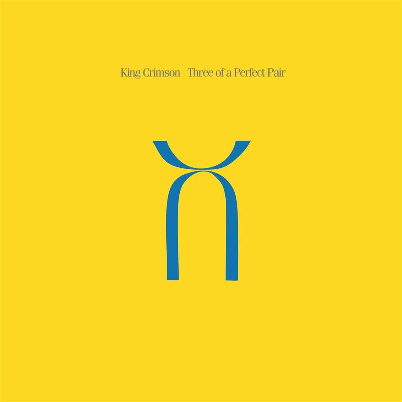 King Crimson — Three Of A Perfect Pair — обложка