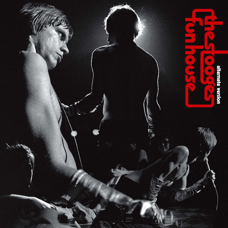 The Stooges — Fun House (Alternate Version) — обложка