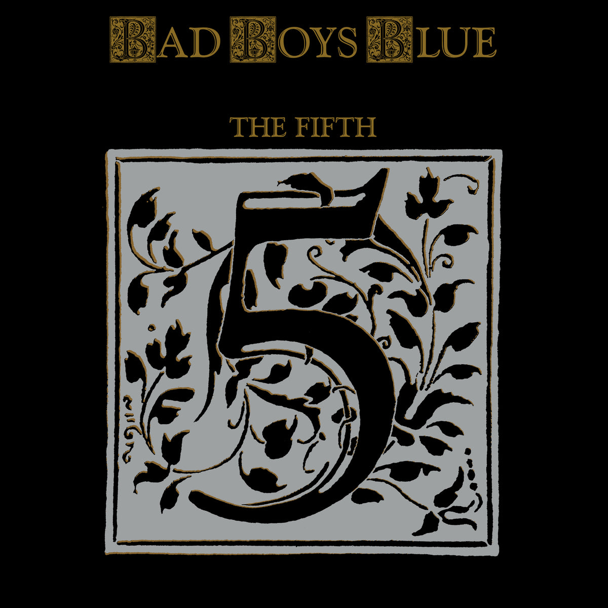 Bad Boys Blue — The Fifth
