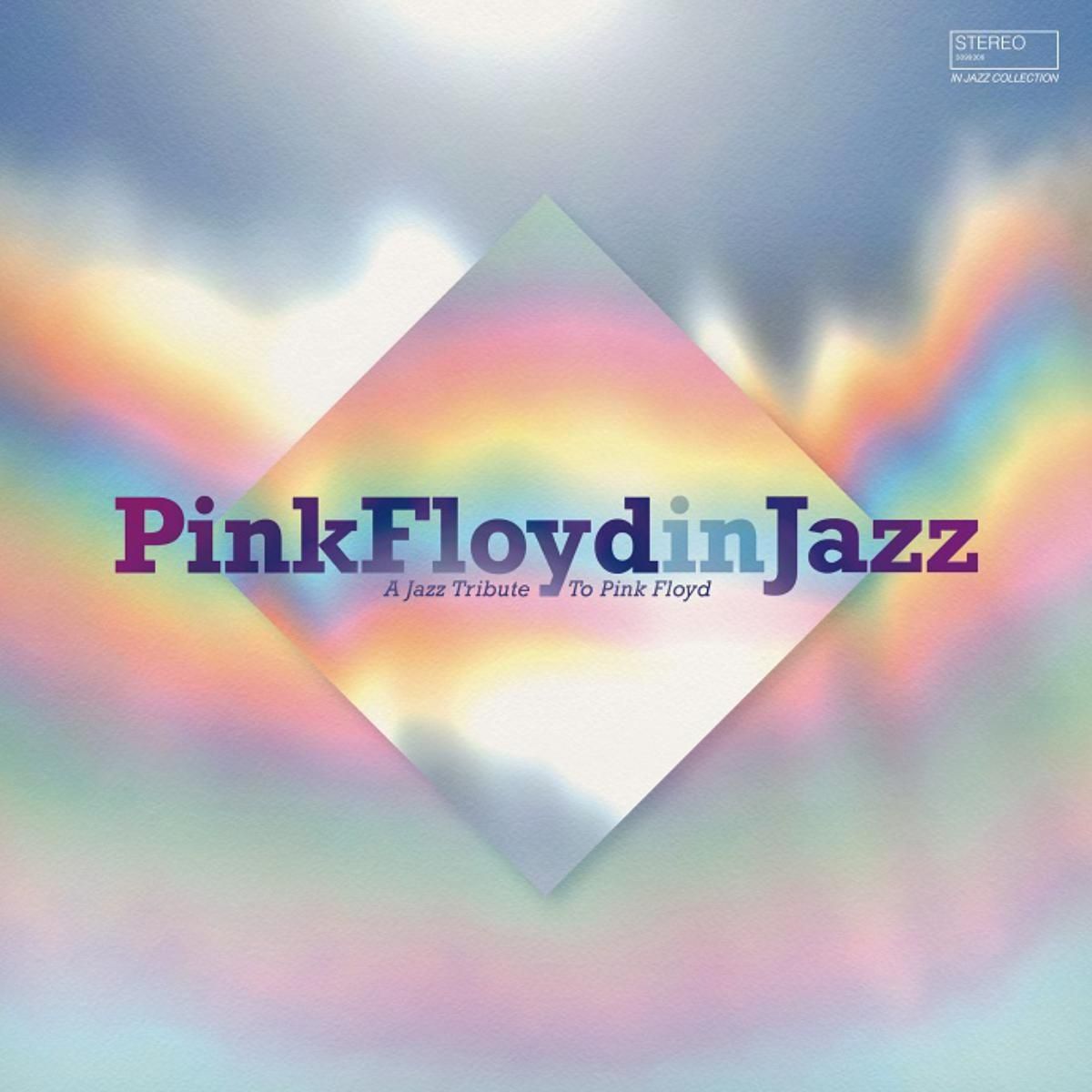 Various — Pink Floyd In Jazz - A Jazz Tribute To Pink Floyd