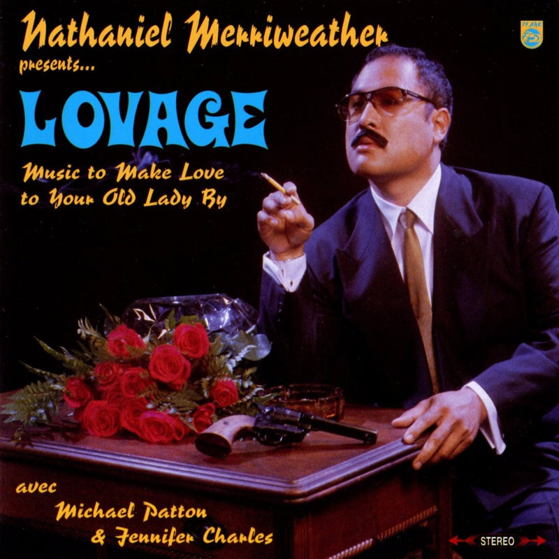 Nathaniel Merriweather, Lovage, Mike Patton, Jennifer Charles — Music To Make Love To Your Old Lady By — обложка