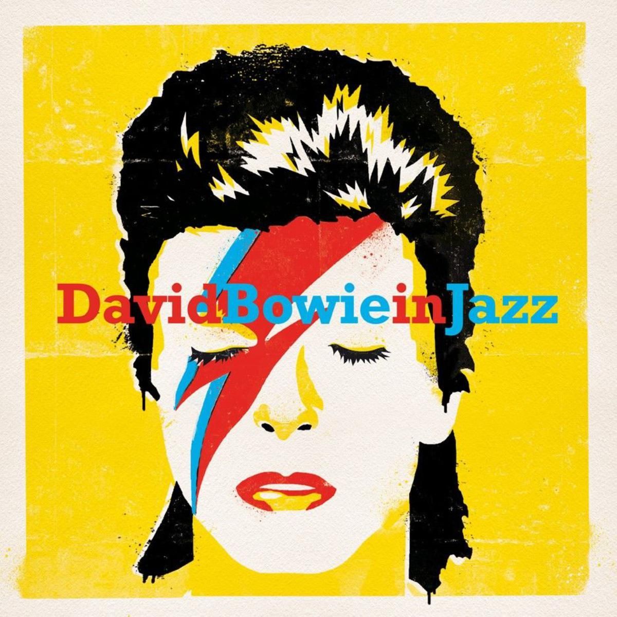 Various — David Bowie In Jazz - A Jazz Tribute To David Bowie
