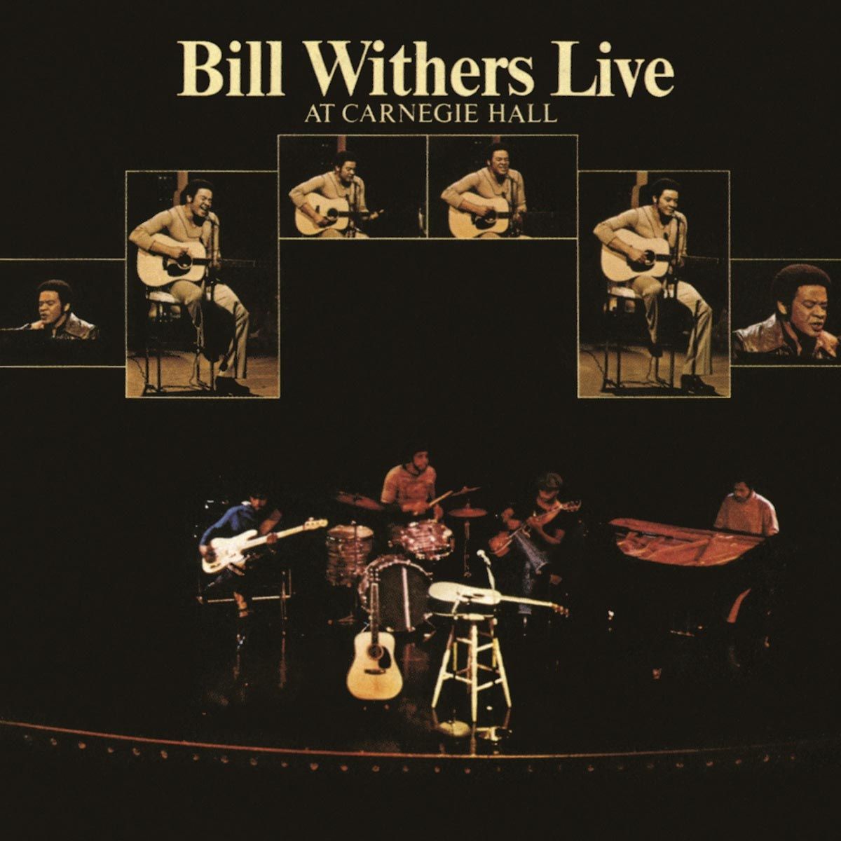 Bill Withers — Bill Withers Live At Carnegie Hall