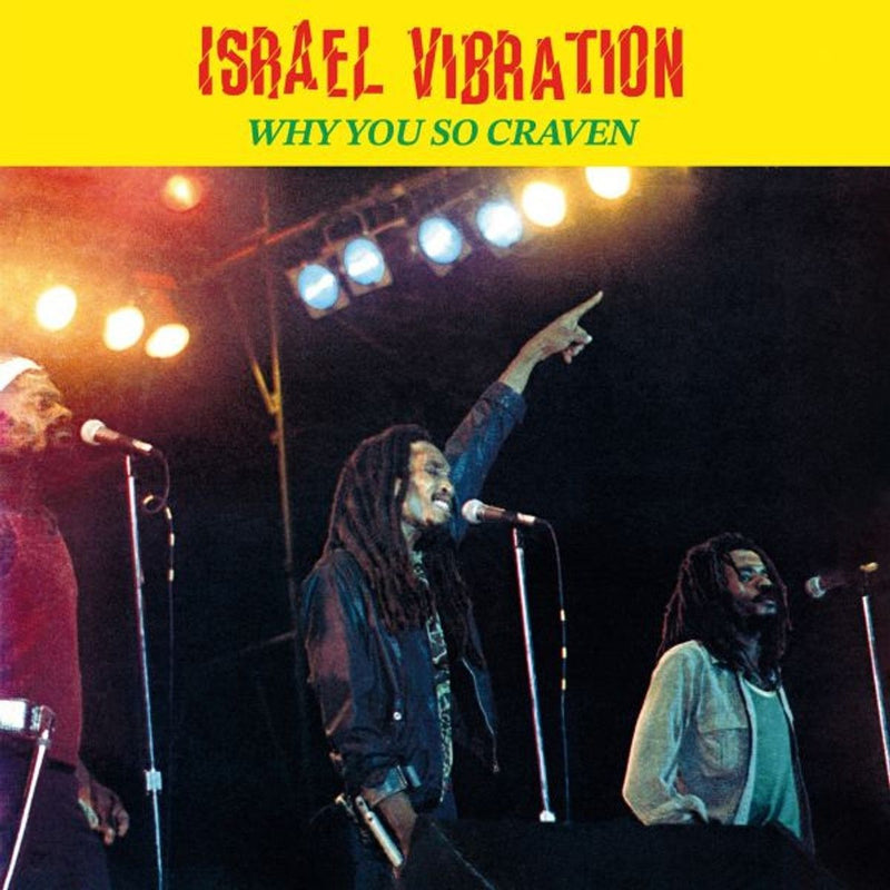Israel Vibration — Why You So Craven — обложка