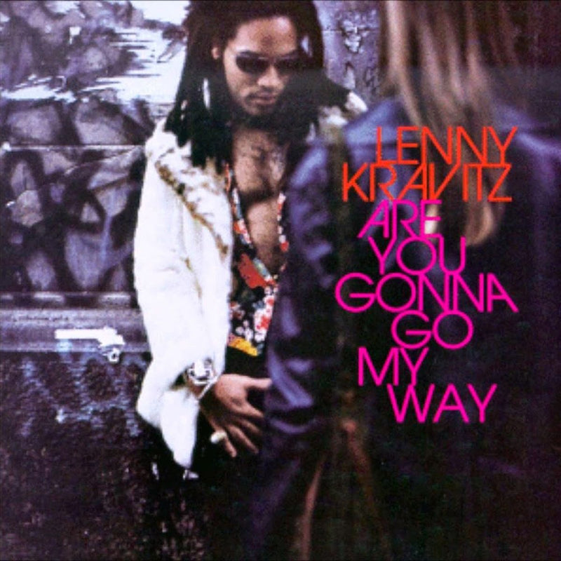 Lenny Kravitz — Are You Gonna Go My Way — обложка
