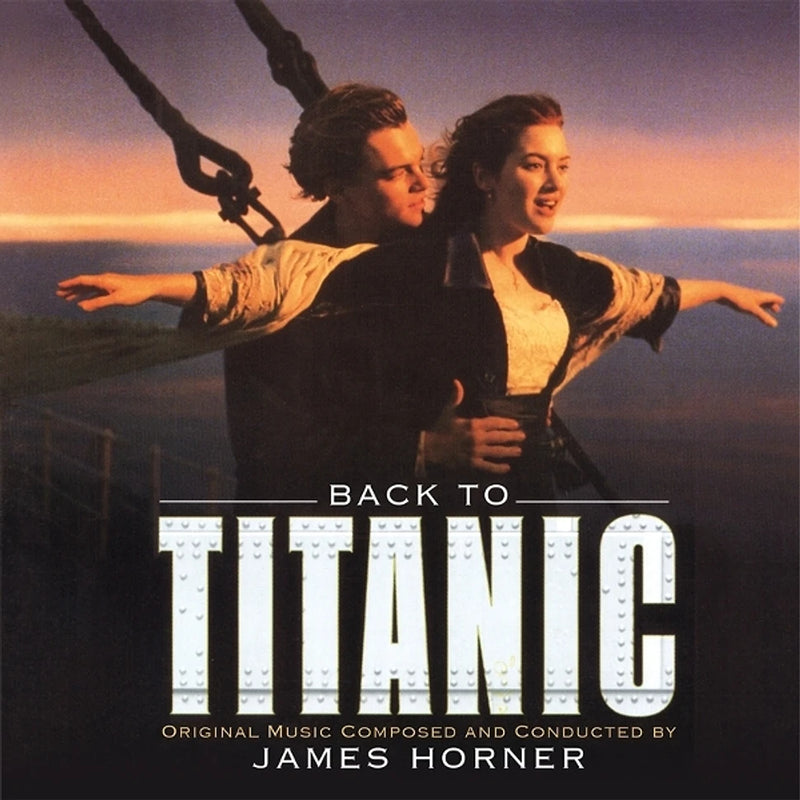 James Horner — Back To Titanic (Music From The Motion Picture) — обложка