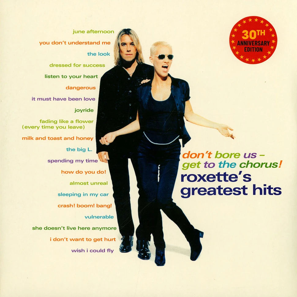 Roxette — Don't Bore Us - Get To The Chorus! (Roxette's Greatest Hits)