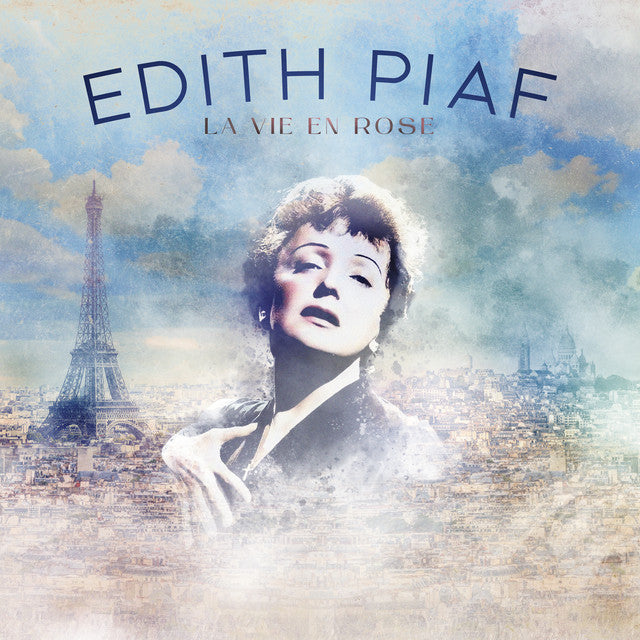 Edith Piaf — La Vie En Rose - Best Of