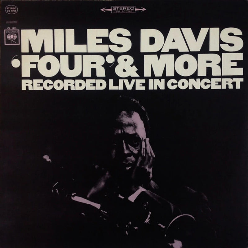 Miles Davis — 'Four' & More (Recorded Live in Concert) — обложка