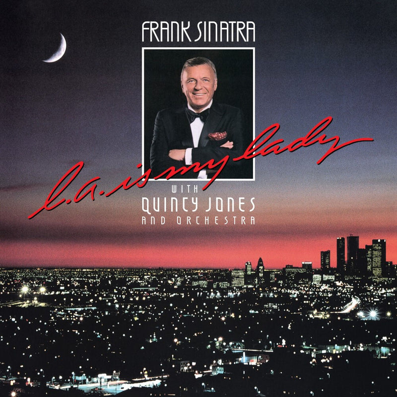 Frank Sinatra, Quincy Jones And His Orchestra — L.A. Is My Lady — обложка