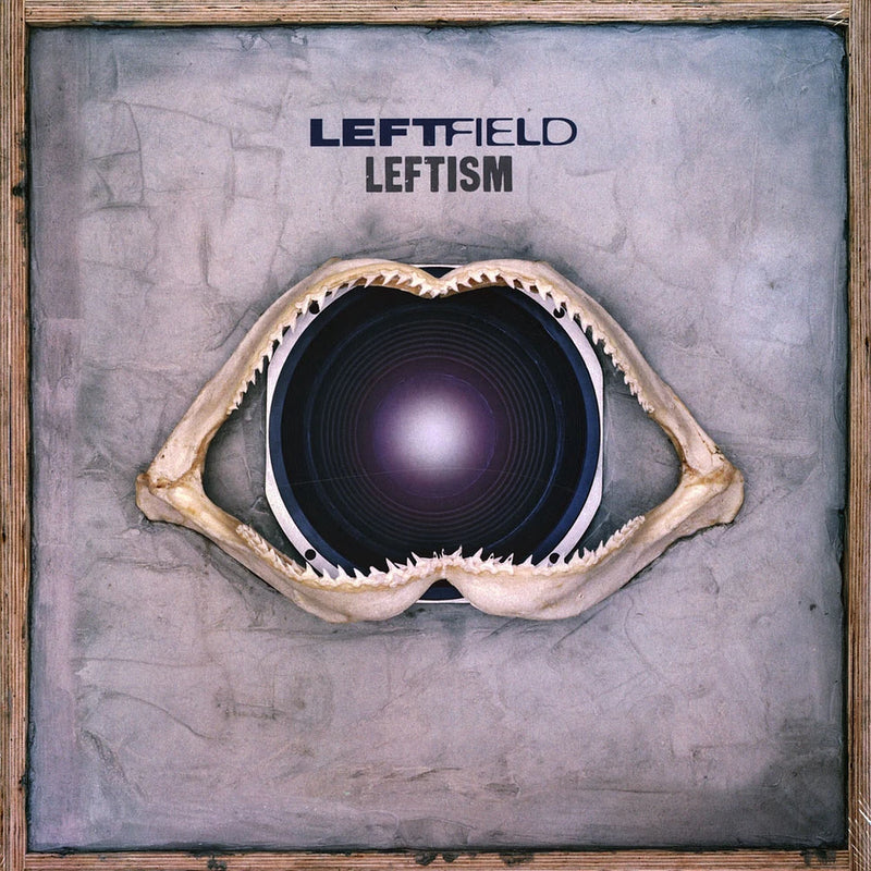 Leftfield — Leftism — обложка