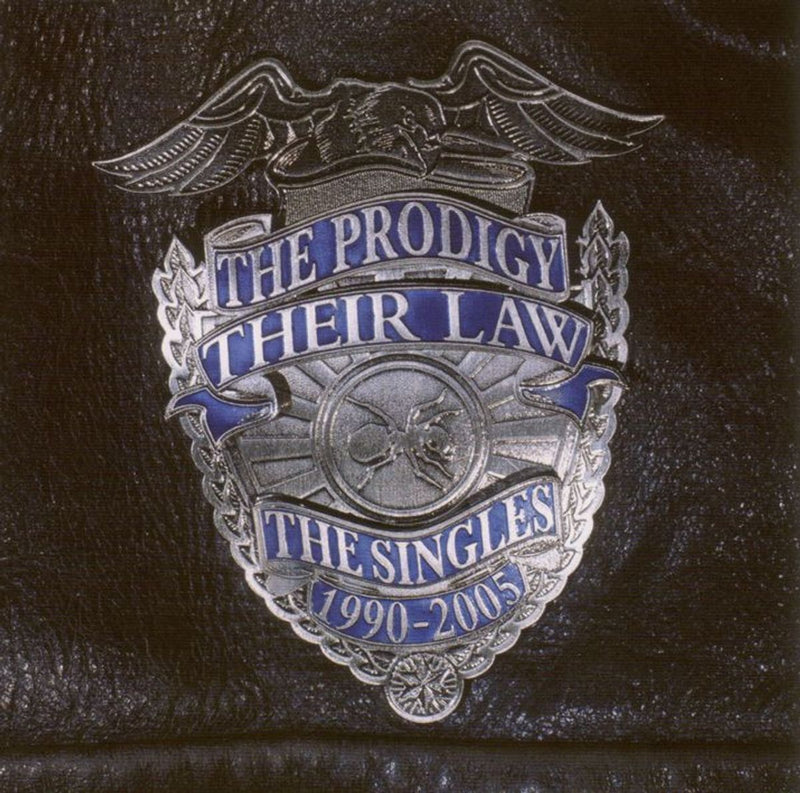 The Prodigy — Their Law - The Singles 1990-2005 — обложка