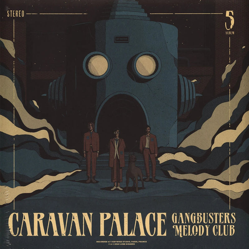 Caravan Palace — Gangbusters Melody Club — обложка