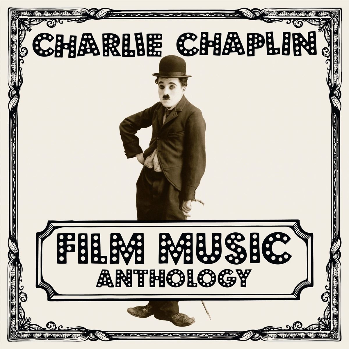 Charlie Chaplin — Film Music Anthology