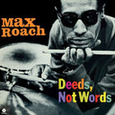 Max Roach — Deeds, Not Words — обложка
