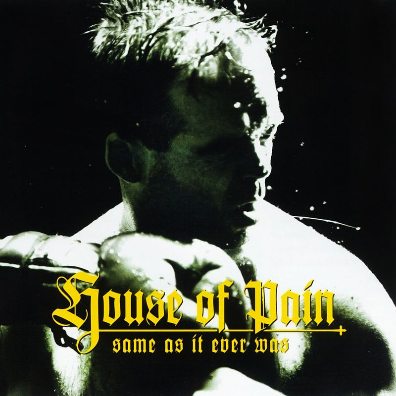 House Of Pain — Same As It Ever Was — обложка