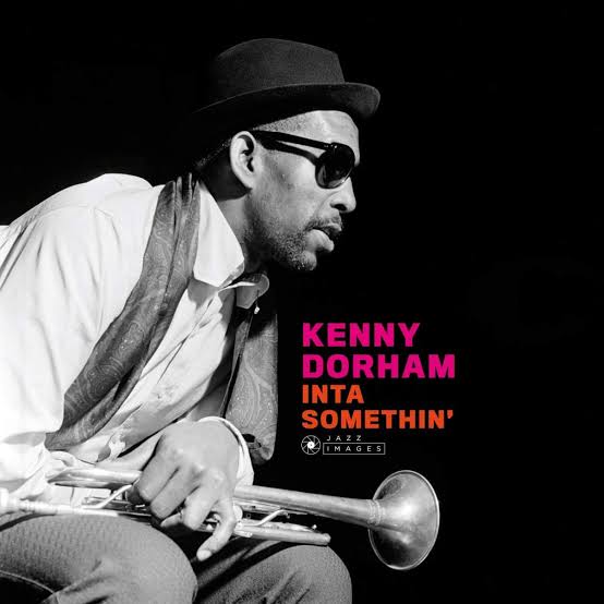 Kenny Dorham — Inta Somethin' — обложка