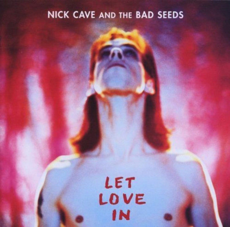 Nick Cave & The Bad Seeds — Let Love In — обложка