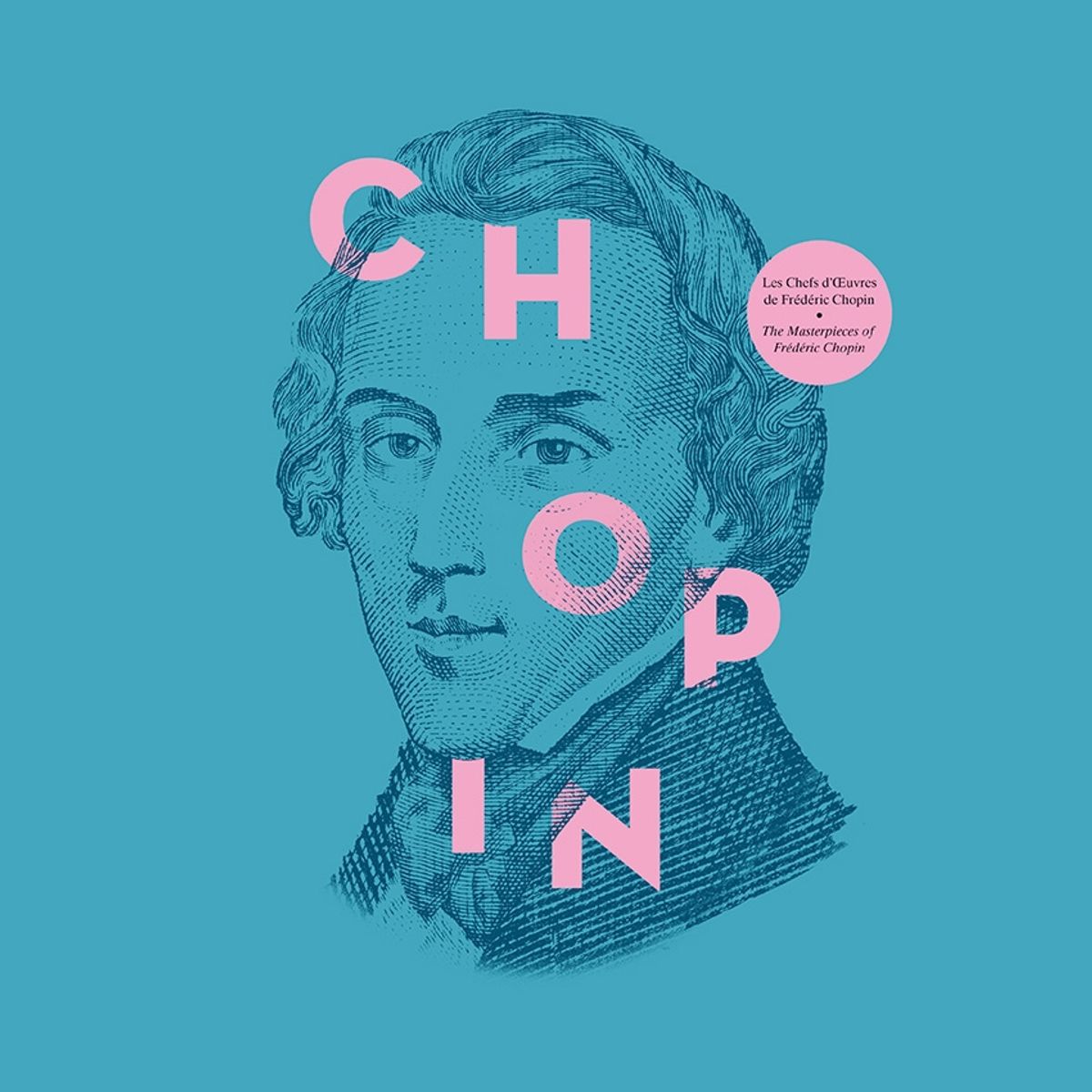 Frédéric Chopin — Les Chefs D'Œuvres De = The Masterpieces Of  Frédéric Chopin