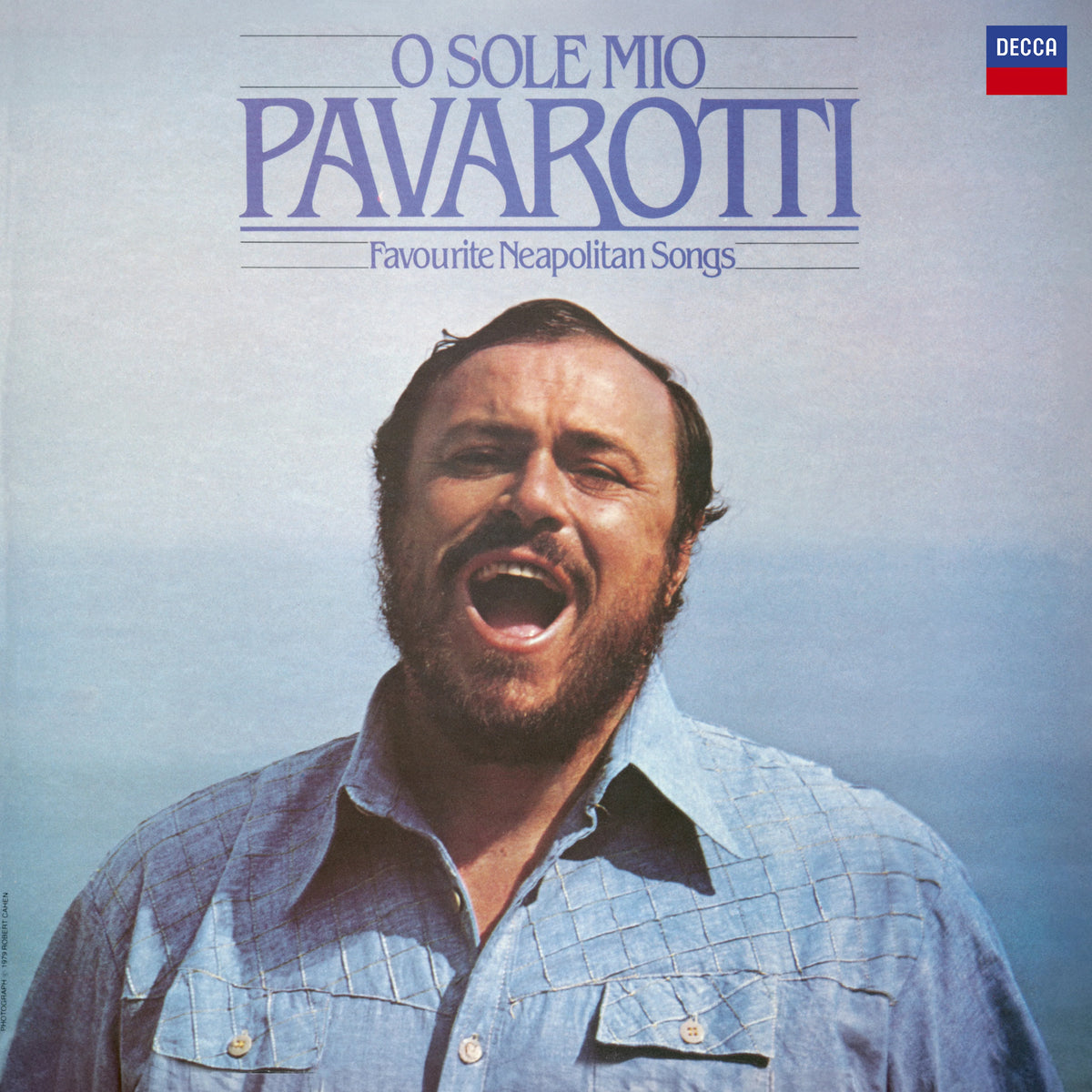 Luciano Pavarotti — O Sole Mio Favorite Neapolitan Songs