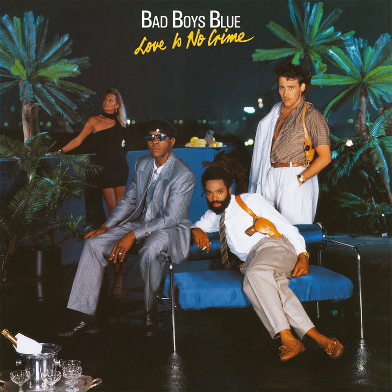 Bad Boys Blue — Love Is No Crime — обложка
