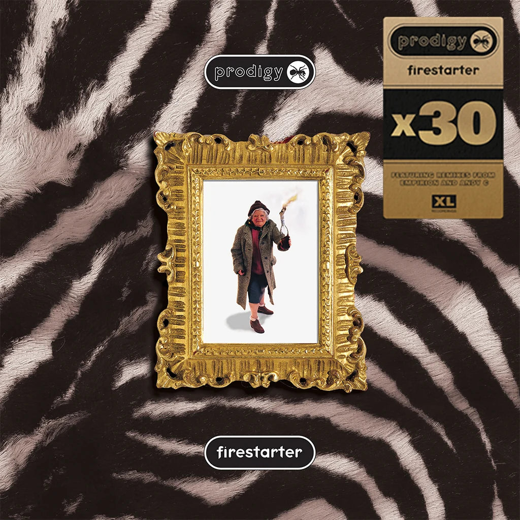 The Prodigy — Firestarter (X30)