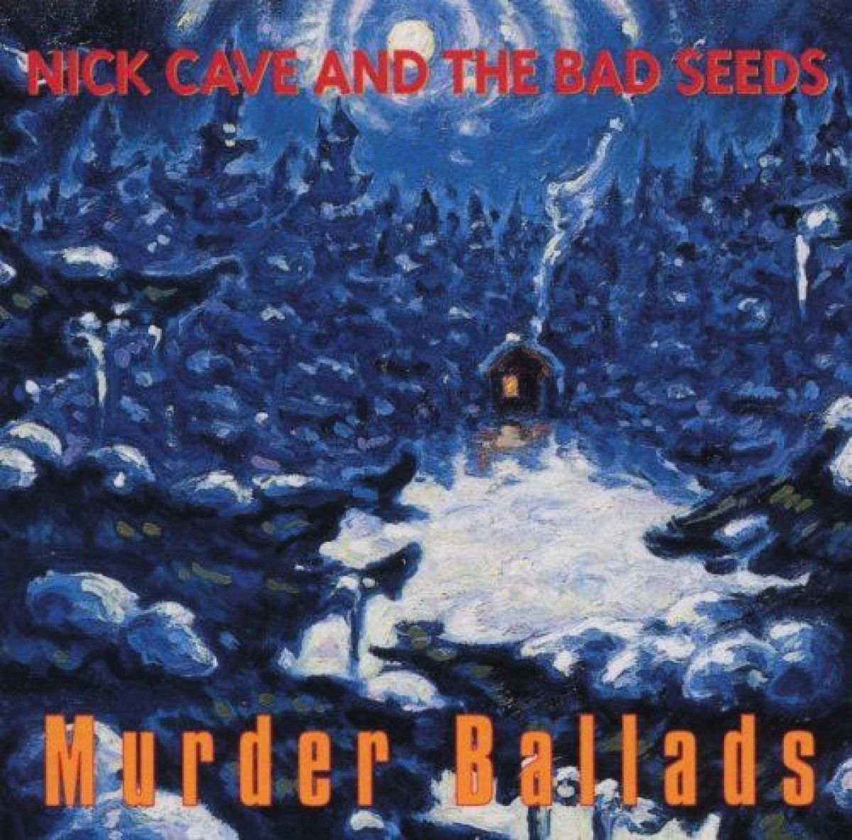 Nick Cave & The Bad Seeds — Murder Ballads