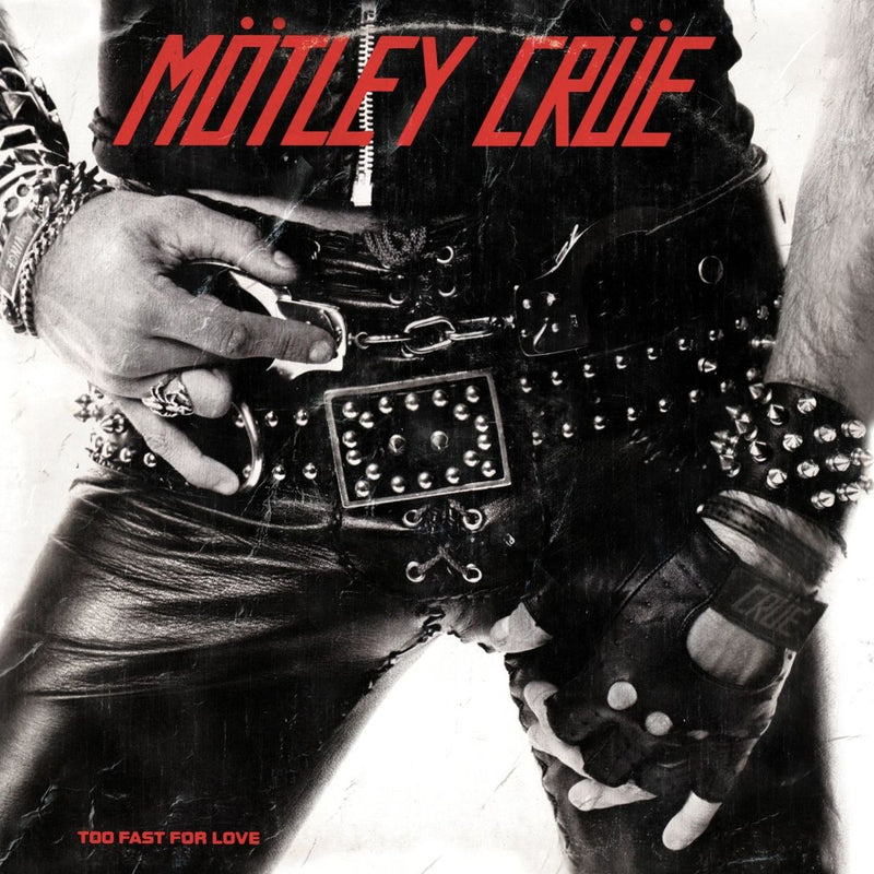 Mötley Crüe — Too Fast For Love — обложка