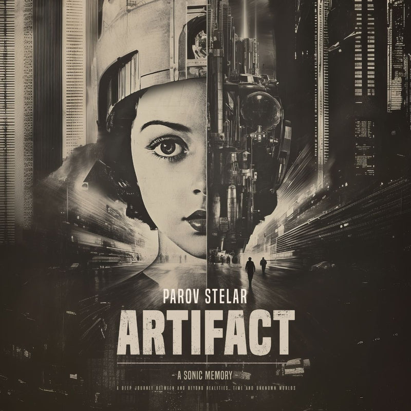 Parov Stelar — Artifact (A Sonic Memory) (A Deep Journey Between And Beyond Realities. Time And Unknown World) — обложка