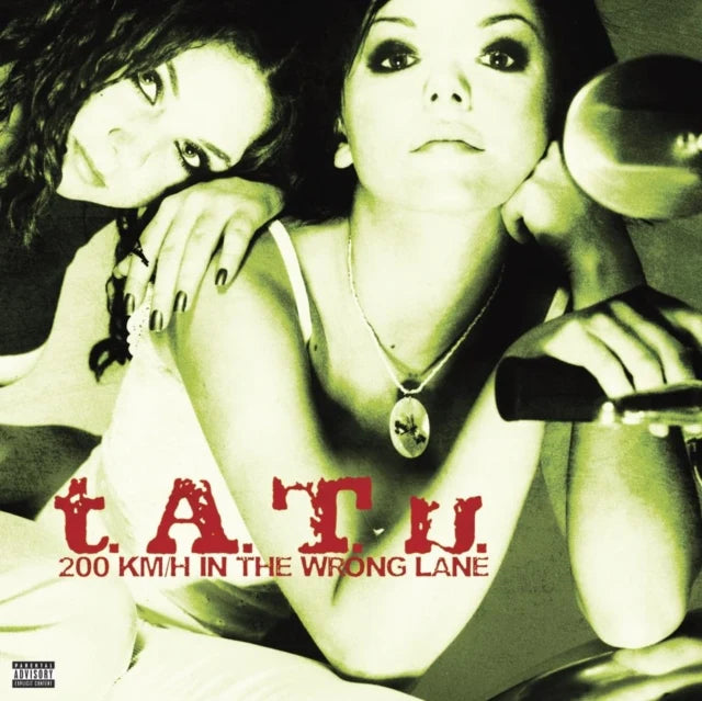 t.A.T.u. — 200 Km/H In The Wrong Lane — обложка