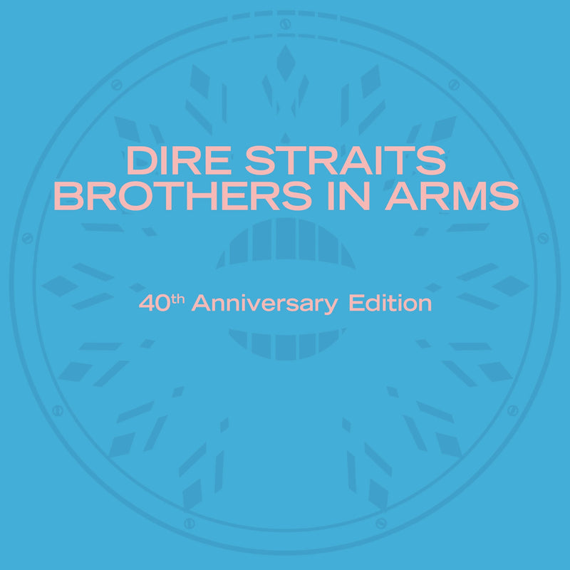 Dire Straits — Brothers In Arms - 40th Anniversary Edition — обложка