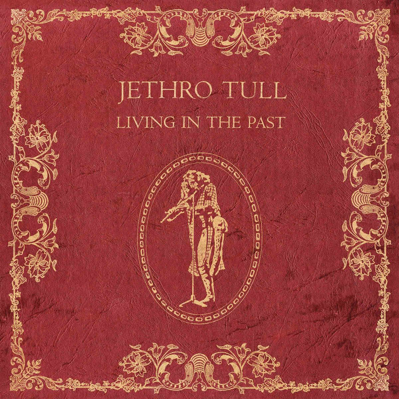 Jethro Tull — Living In The Past — обложка
