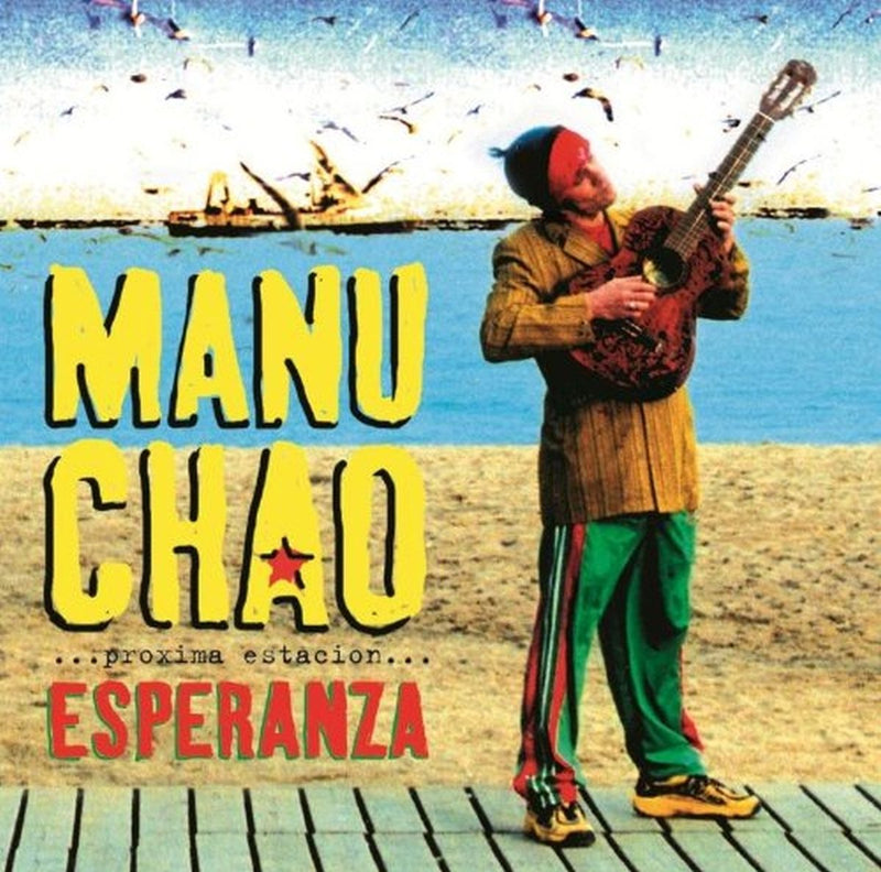 Manu Chao — ...Próxima Estación... Esperanza — обложка