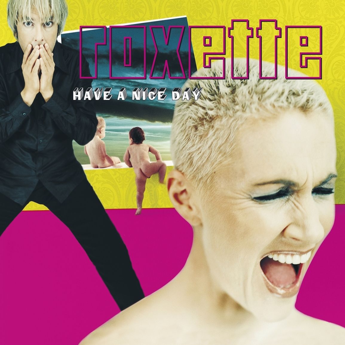 Roxette — Have A Nice Day