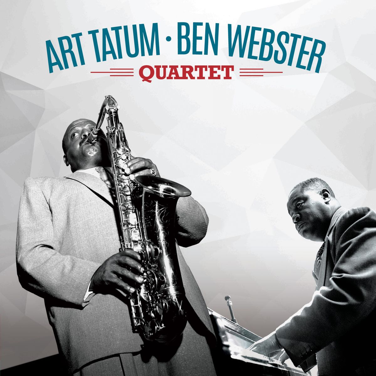 The Art Tatum — Ben Webster Quartet - The Art Tatum - Ben Webster Quartet