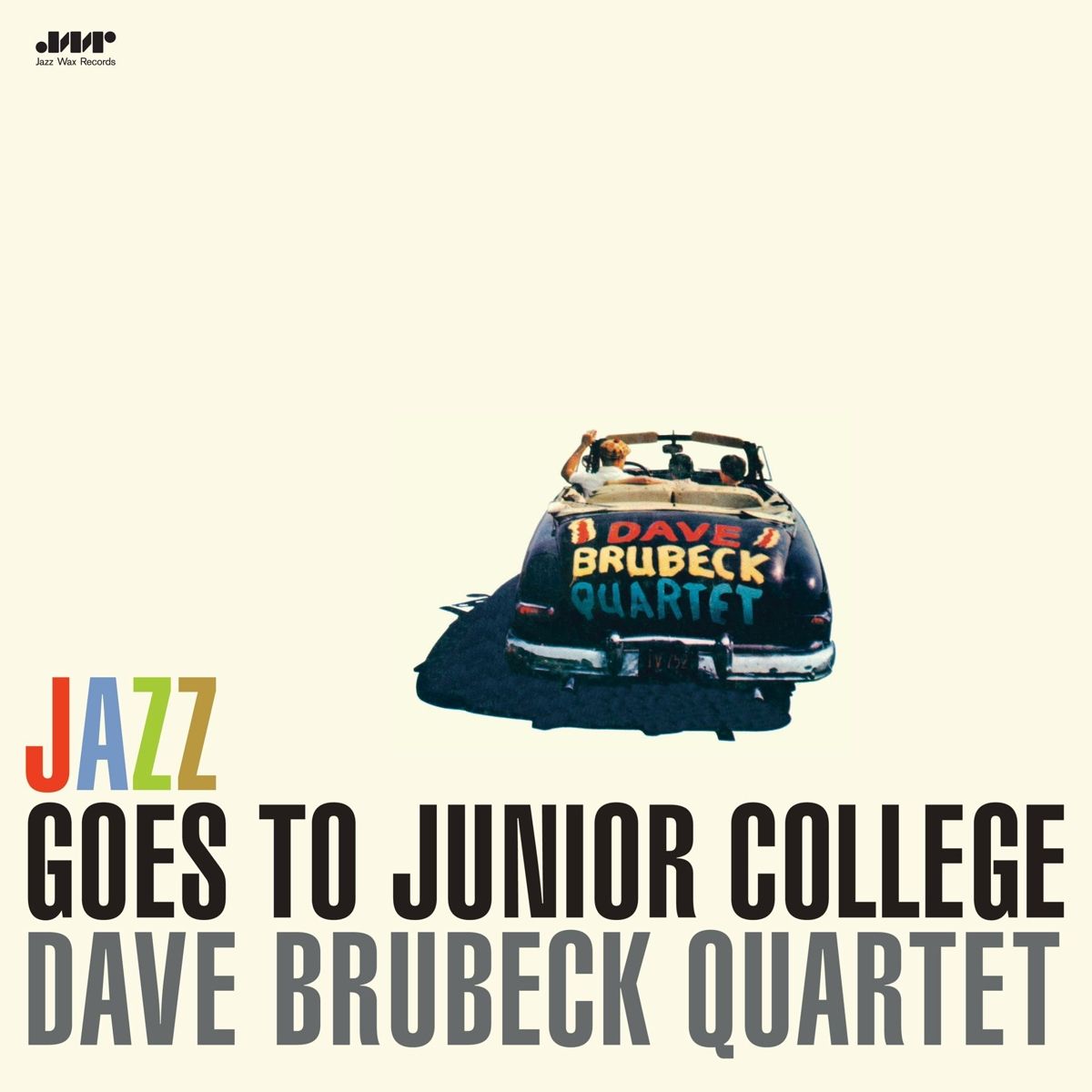 The Dave Brubeck Quartet — Jazz Goes To Junior College