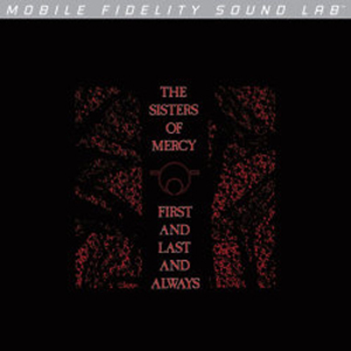 The Sisters Of Mercy — First And Last And Always
