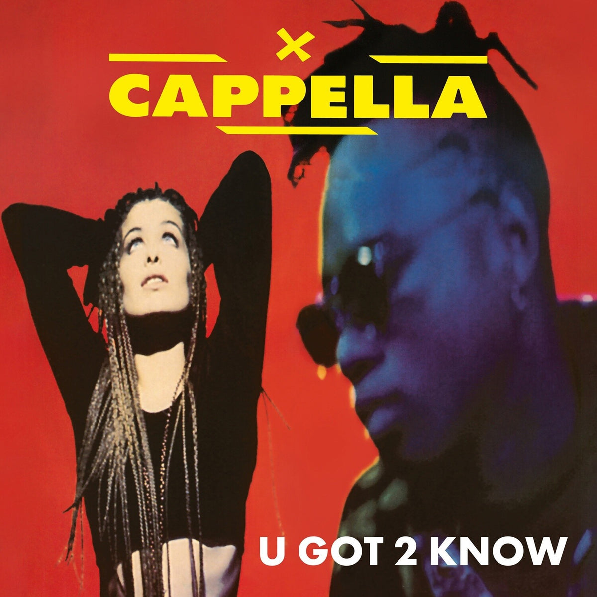 Cappella — U Got 2 Know