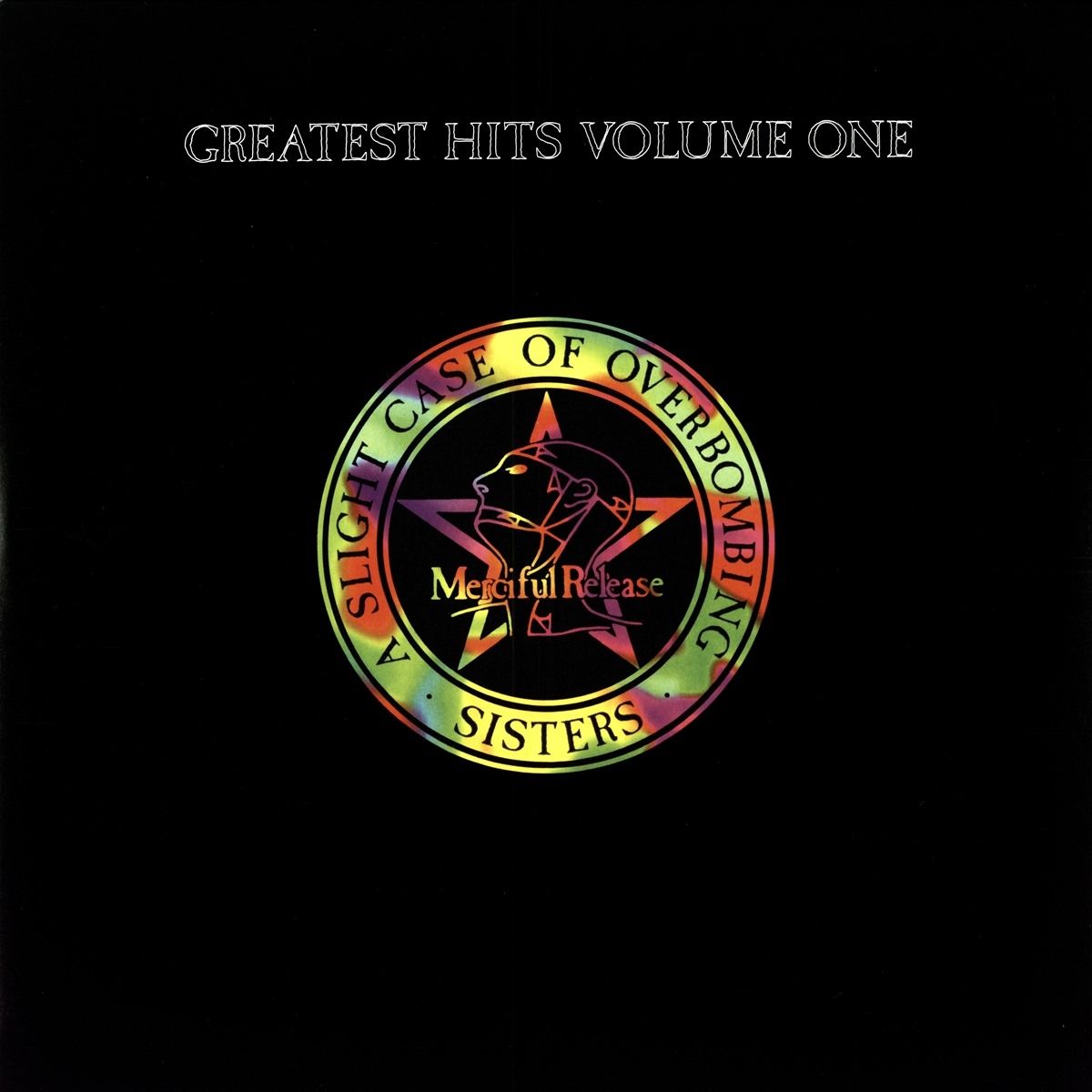 The Sisters Of Mercy — Greatest Hits Volume One - A Slight Case Of Overbombing