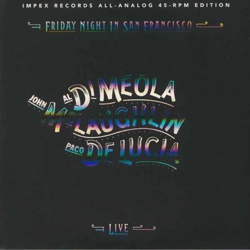 Al Di Meola, John McLaughlin, Paco De Lucia — Friday Night In San Francisco — обложка
