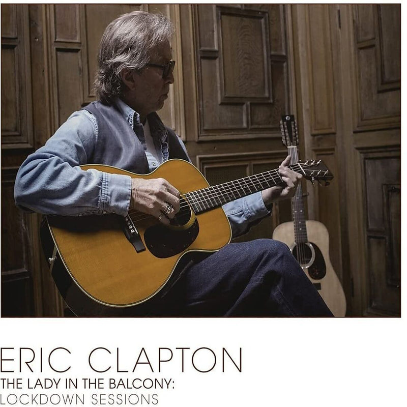 Eric Clapton — The Lady In The Balcony: Lockdown Sessions — обложка