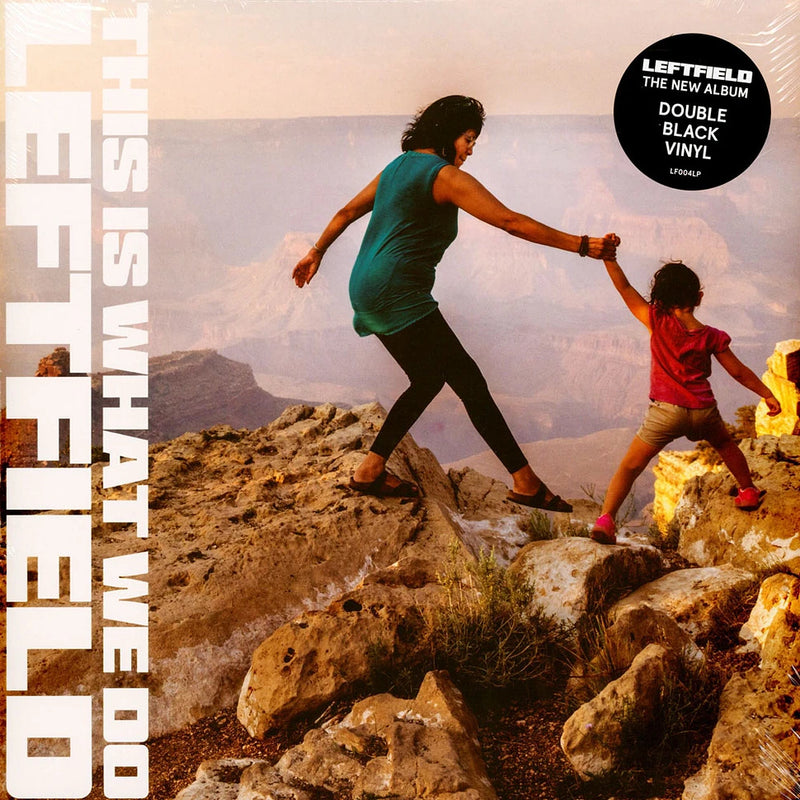 Leftfield — This Is What We Do — обложка